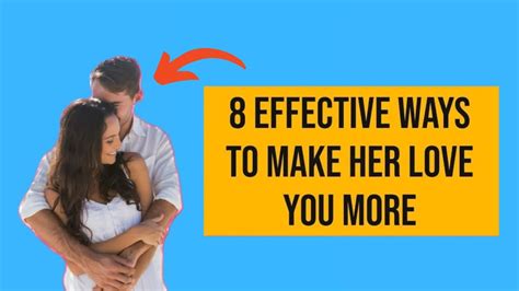 8 Effective Ways To Make Her Love You More Mental Game Youtube
