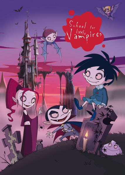 School For Little Vampires 2008 On Netflix Uk New On Netflix Uk