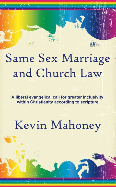 read same sex marriage and church law a liberal evangelical call for