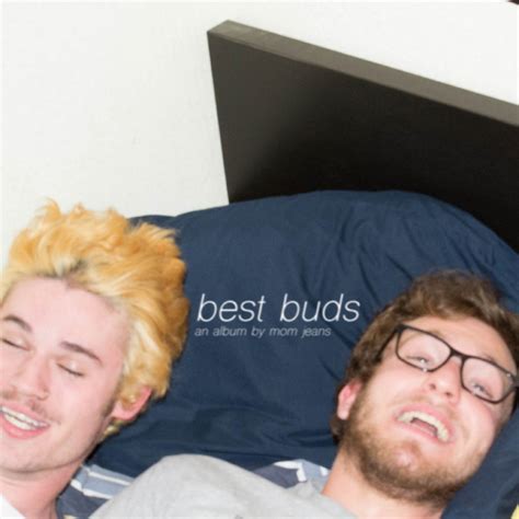 Mom Jeans Best Buds Counter Intuitive Records