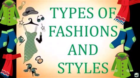 types  fashions  styles youtube