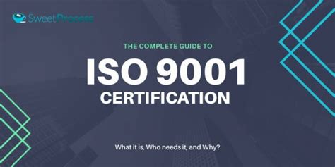 complete guide  iso  certification         sweetprocess
