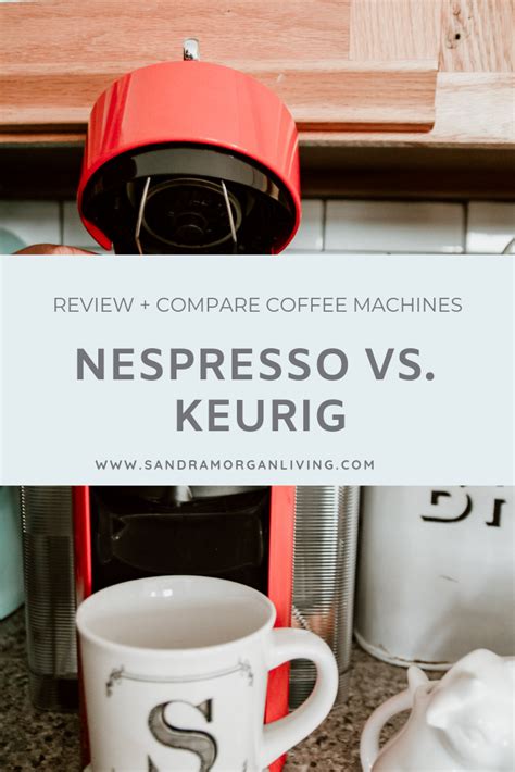 review nespresso coffee machine vs keurig