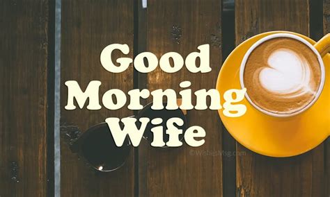 Sweet Good Morning Messages For Wife Wishesmsg