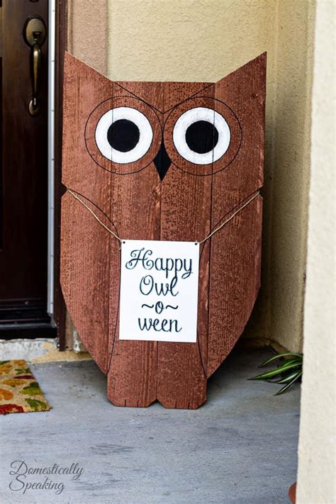 diy wood owl outdoor decor happy owl  ween domestically speaking