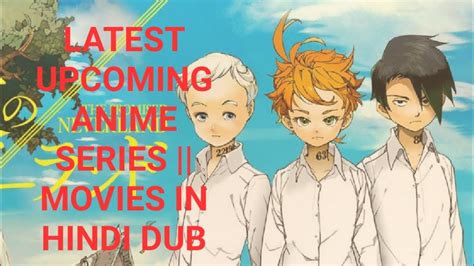 latest upcoming anime series movies  hindi dub youtube