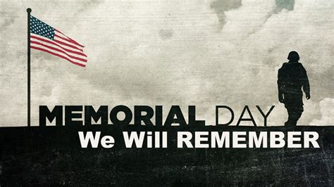 remember  memorial day message northwood temple