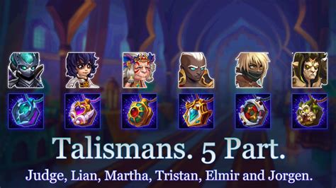 talismans for heroes part 5 which talismans should i level event
