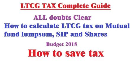 How To Calculate Long Term Capital Gain Tax Ltcg 2018 On Mutual