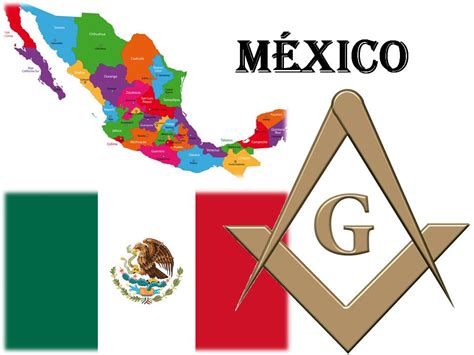 mexico sus comienzos en la masoneria masoneria del mundo