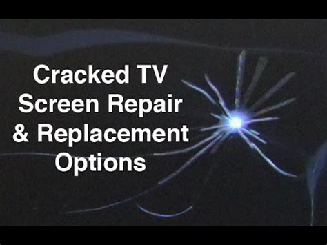 cracked tv screen lcd led tv panel repair options replacement youtube