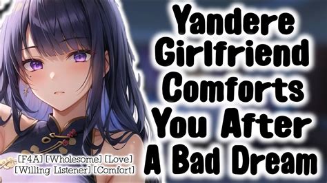 Asmr Yandere Girlfriend Comforts You After A Bad Dream [whispering