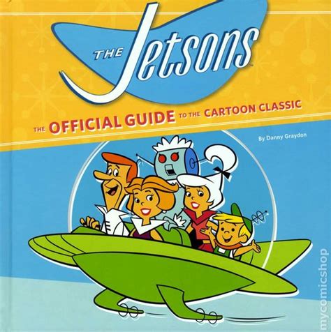 jetsons the official guide to the cartoon classic hc 2011 comic books