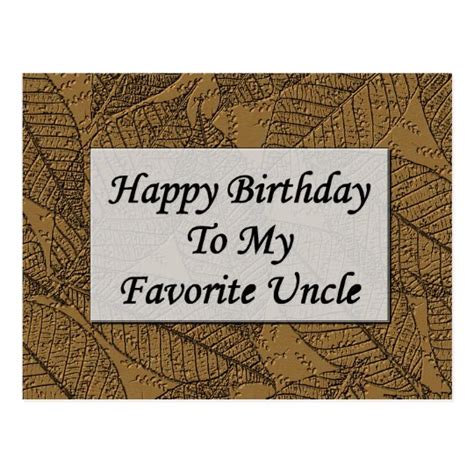 happy birthday   favorite uncle postcard zazzlecom