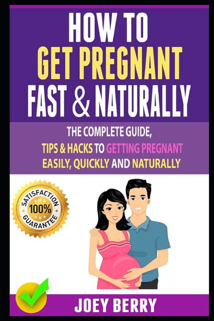How To Get Pregnant Fast And Naturally The Complete Guide Tips And Hacks