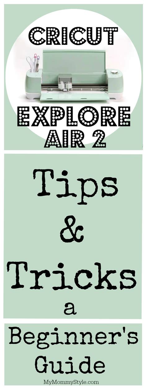cricut explore air  beginners guide  mommy style