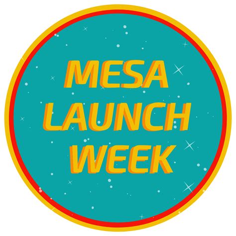 mesa launch week oregon mesa