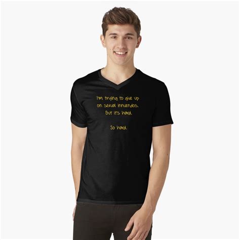 I M Trying To Give Up On Sexual Innuendos Funny T Shirt By T