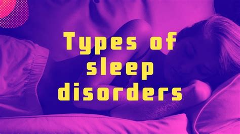 What Are The Different Types Of Sleep Disorders Youtube