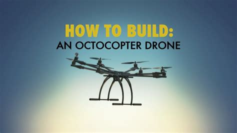 octocopter drone   build  youtube