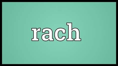 rach meaning youtube