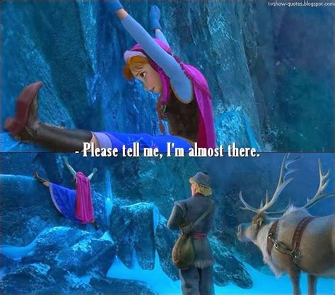 Frozen Quote Anna Climbing Frozen Quotes Disney