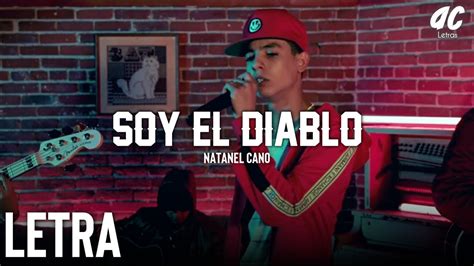 Letra Soy El Diablo Natanael Cano [2019] Youtube