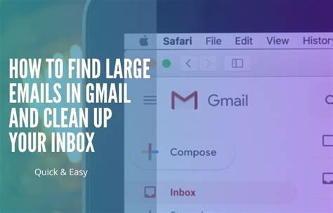 find large emails  gmail  clean   inbox big apple media
