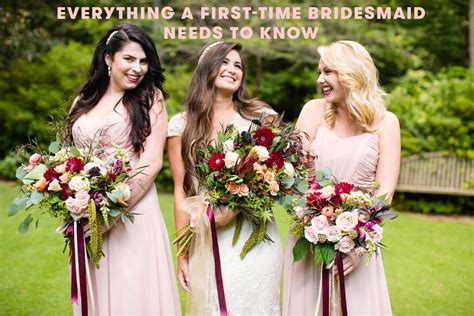 Everything A First Time Bridesmaid Needs To Know Ultimate Bridesmaid