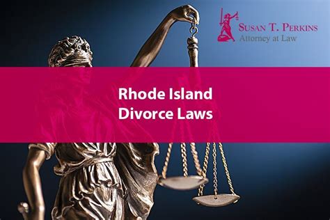 rhode island divorce laws law offices of susan t perkins