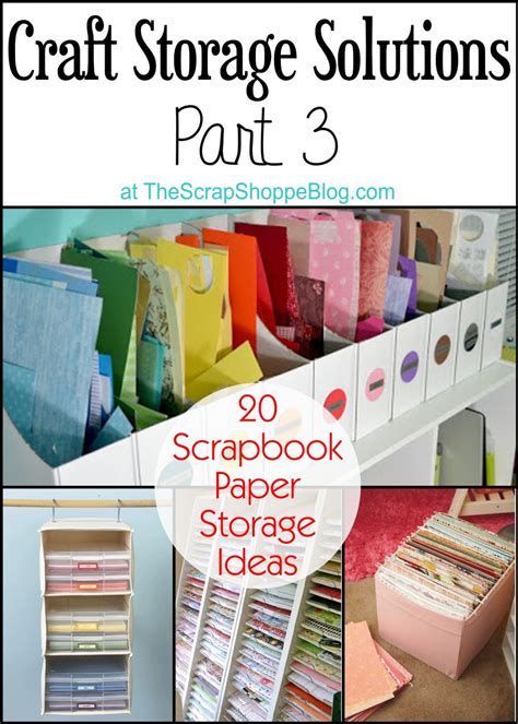 scrapbook paper storage ideas  scrap shoppe
