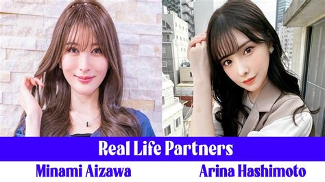 Minami Aizawa Arina Hashimoto Real Life Partners 2024 Youtube