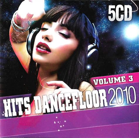 hits dancefloor 2010 volume 3 2010 cd discogs