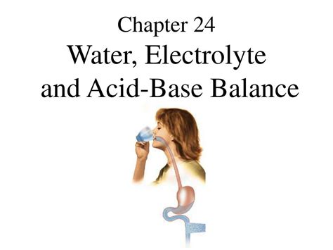 Ppt Chapter 24 Water Electrolyte And Acid Base Balance