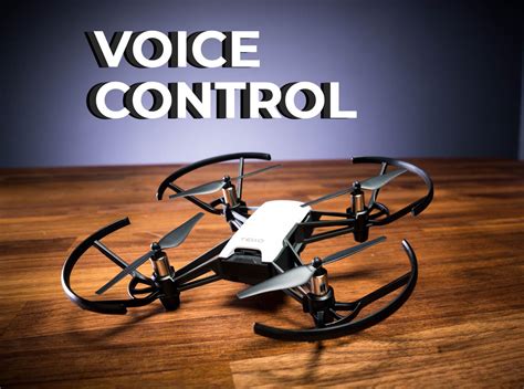 voice control  tello drone dji ryze tello fun blog