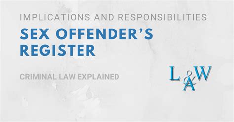 sex offender s register implications and responsibilities leanne