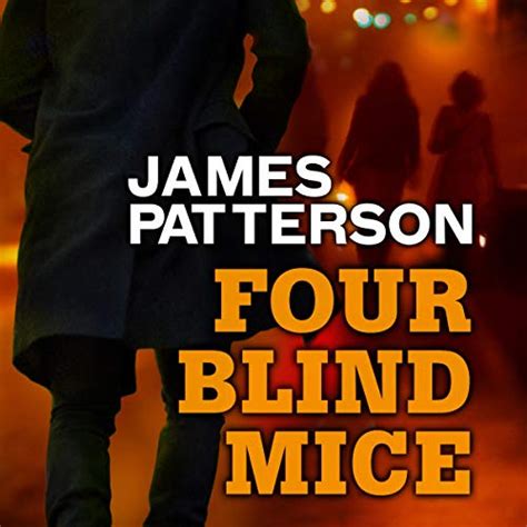 Four Blind Mice By James Patterson Audiobook
