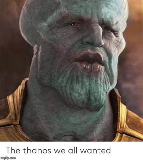 Thanos Meme Imgflip