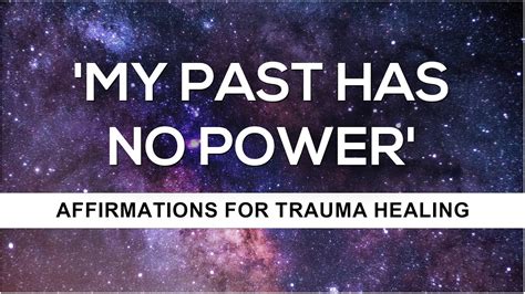 affirmations  heal trauma healing affirmations trauma theory