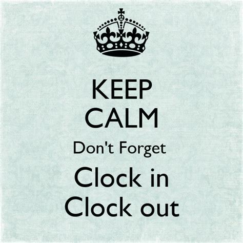 calm dont forget clock  clock  poster joy  calm  matic