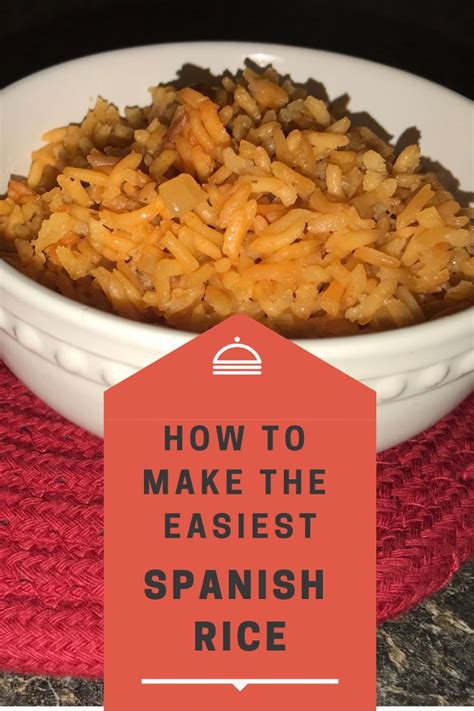 How To Make The Easiest Spanish Rice Spanish Rice Recipe Easy