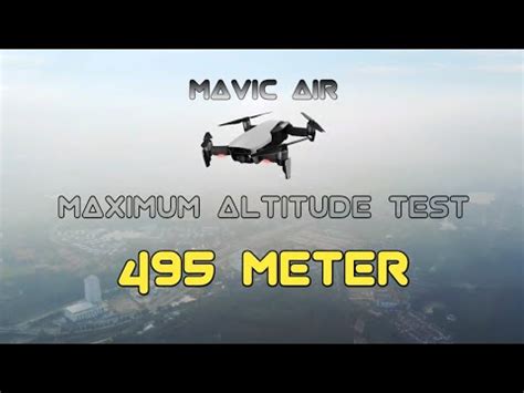 drone malaysia mavic air altitude limit test  ft youtube