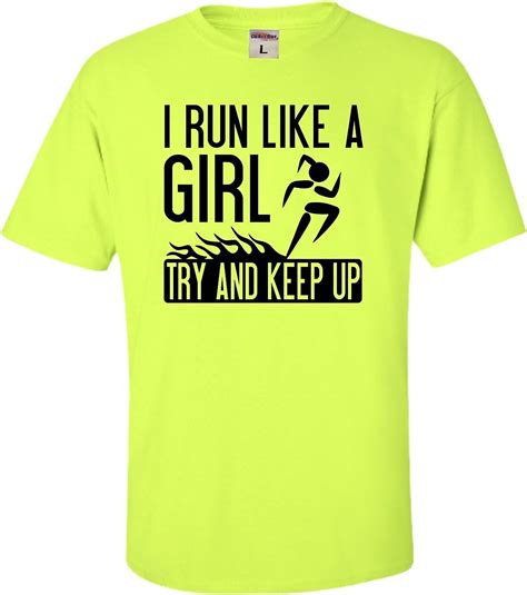 I Run Like A Girl Try To Keep Up Funny Running T Shirt 4754 Jznovelty