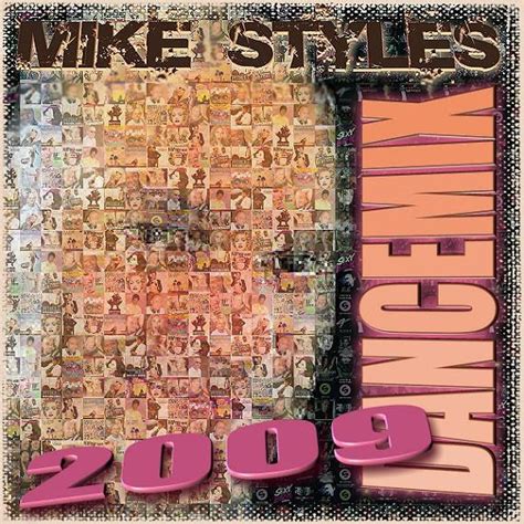 dj mike styles dance yearmix 2009 ~ mixfreaks podcast
