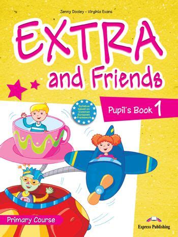 extra  friends    level  designed  pupils studying english  primary level