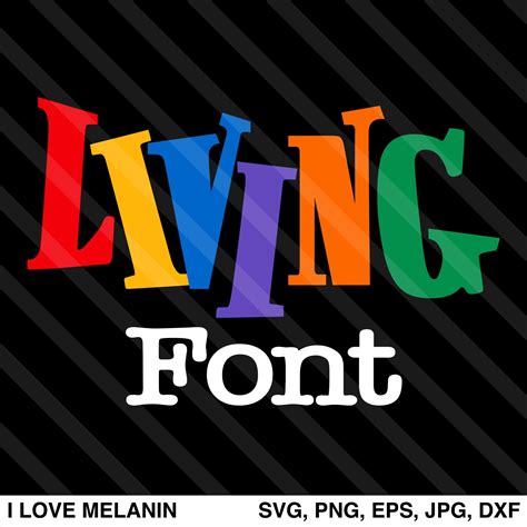 living single font svg  love melanin