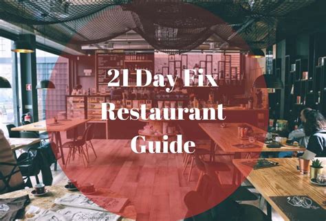 day fix restaurant guide  day fix friendly