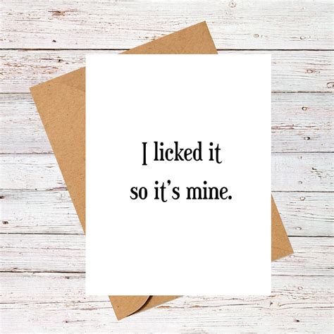 Adult Funny Card I Licked It So Its Mine Etsy