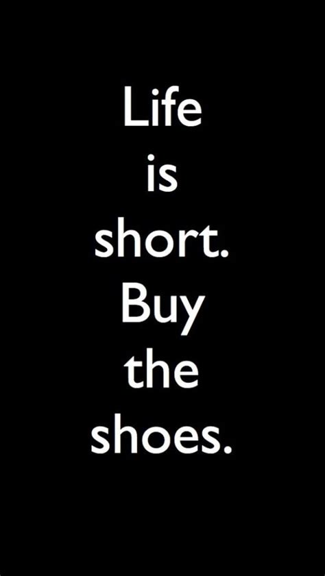 shoes quotes    words funny quotes
