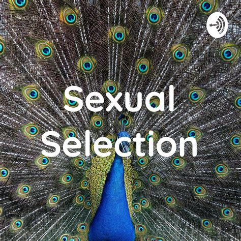 Sexual Selection Podcast Mariana López Listen Notes